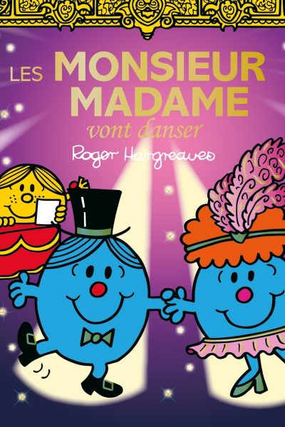 MONSIEUR MADAME LES MONSIEUR MADAME VONT DANSER