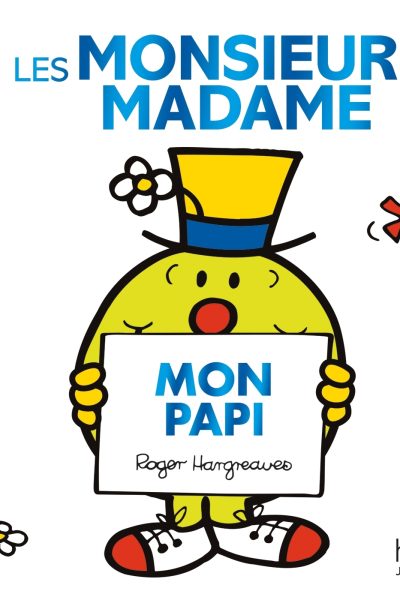 LES MONSIEUR MADAME - MON PAPI