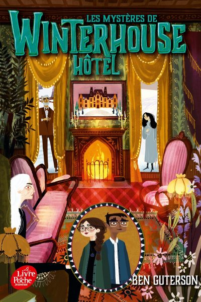LES MYSTERES DE WINTERHOUSE HOTEL - TOME 3
