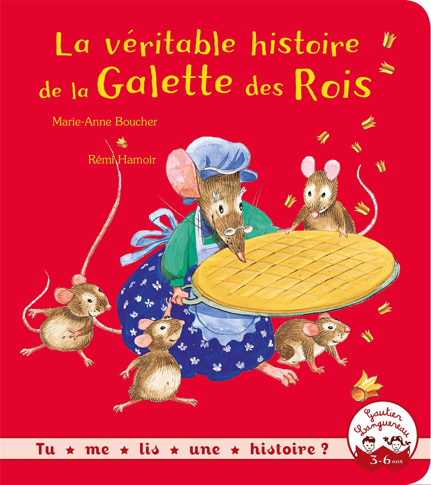 LA VERITABLE HISTOIRE DE LA GALETTE DES ROIS
