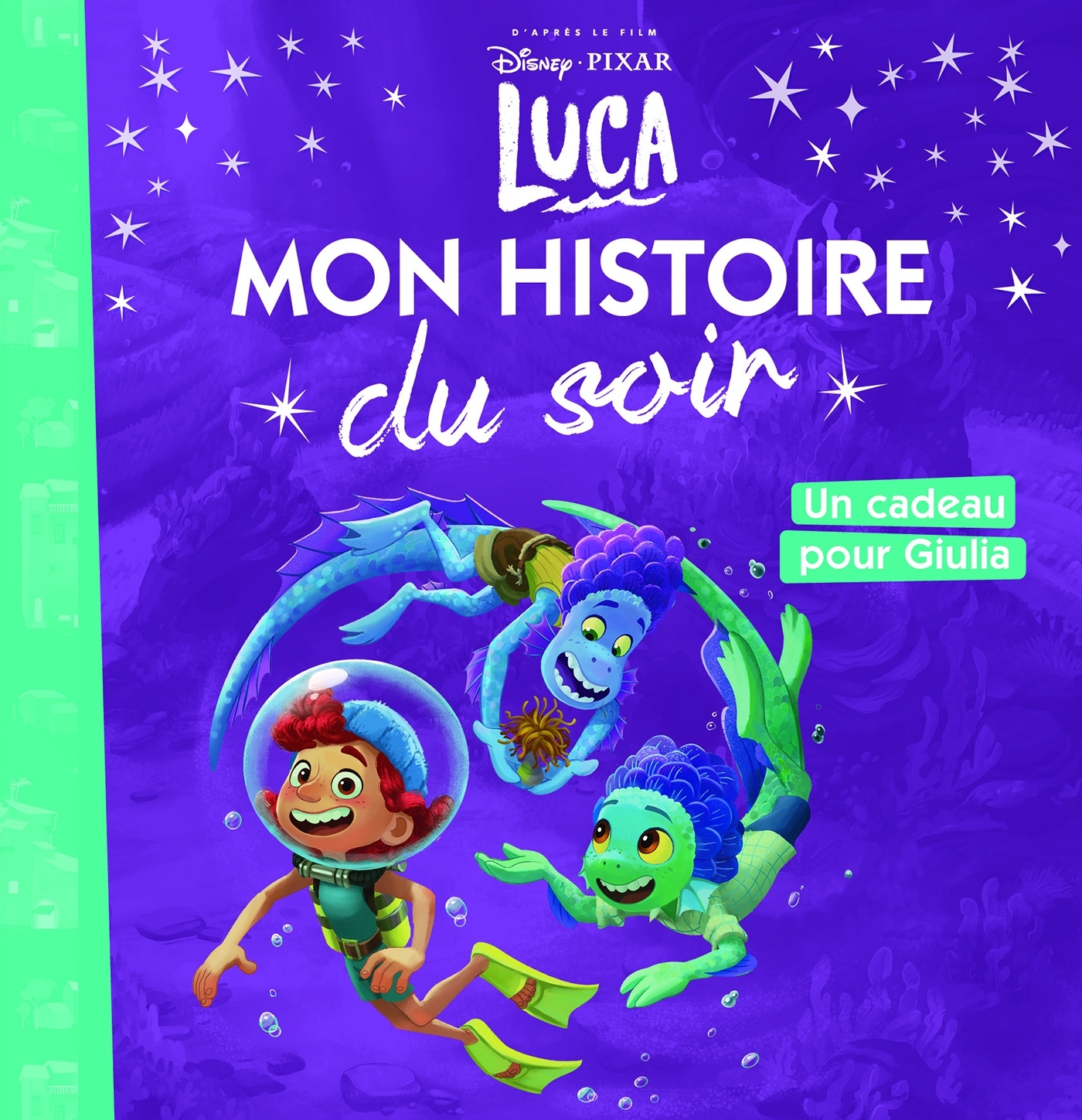 LUCA - MON HISTOIRE DU SOIR - UN CADEAU POUR GIULIA - DISNEY PIXAR