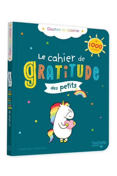 LE CAHIER DE GRATITUDE DES PETITS - GASTON LA LICORNE
