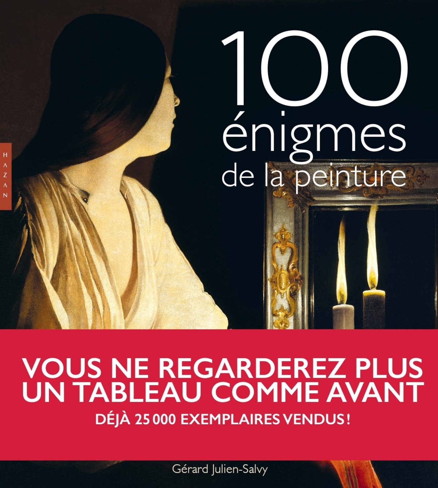 100 ENIGMES DE LA PEINTURE NOUVELLE EDITION 2025