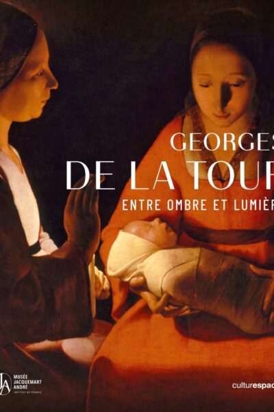 GEORGES DE LA TOUR ENTRE OMBRE ET LUMIERE - CATALOGUE OFFICIEL DE L'EXPOSITION