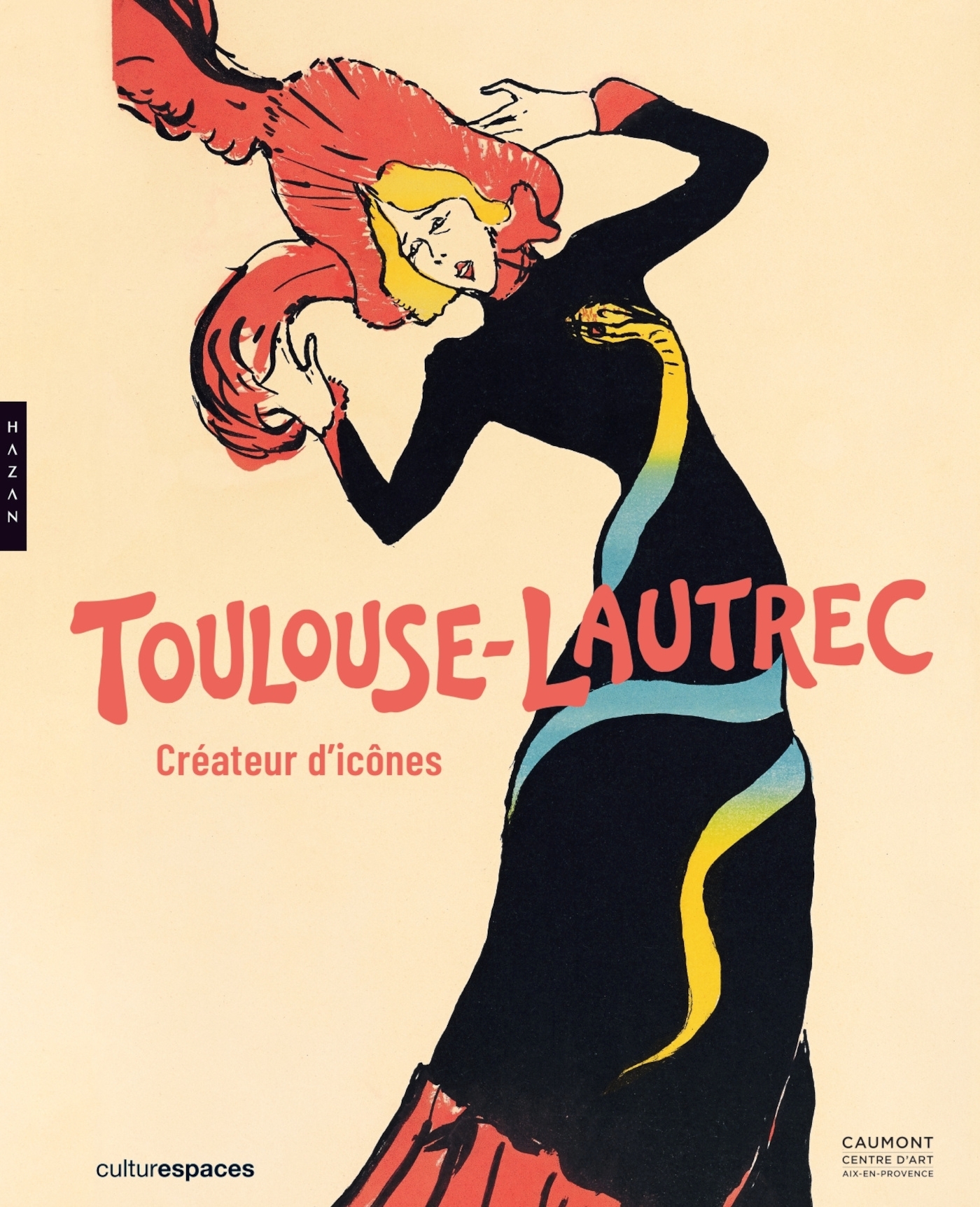 TOULOUSE-LAUTREC - CREATEUR D'ICÔNES