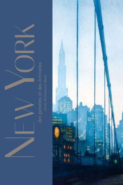 NEW YORK DES PEINTRES ET DES ECRIVAINS