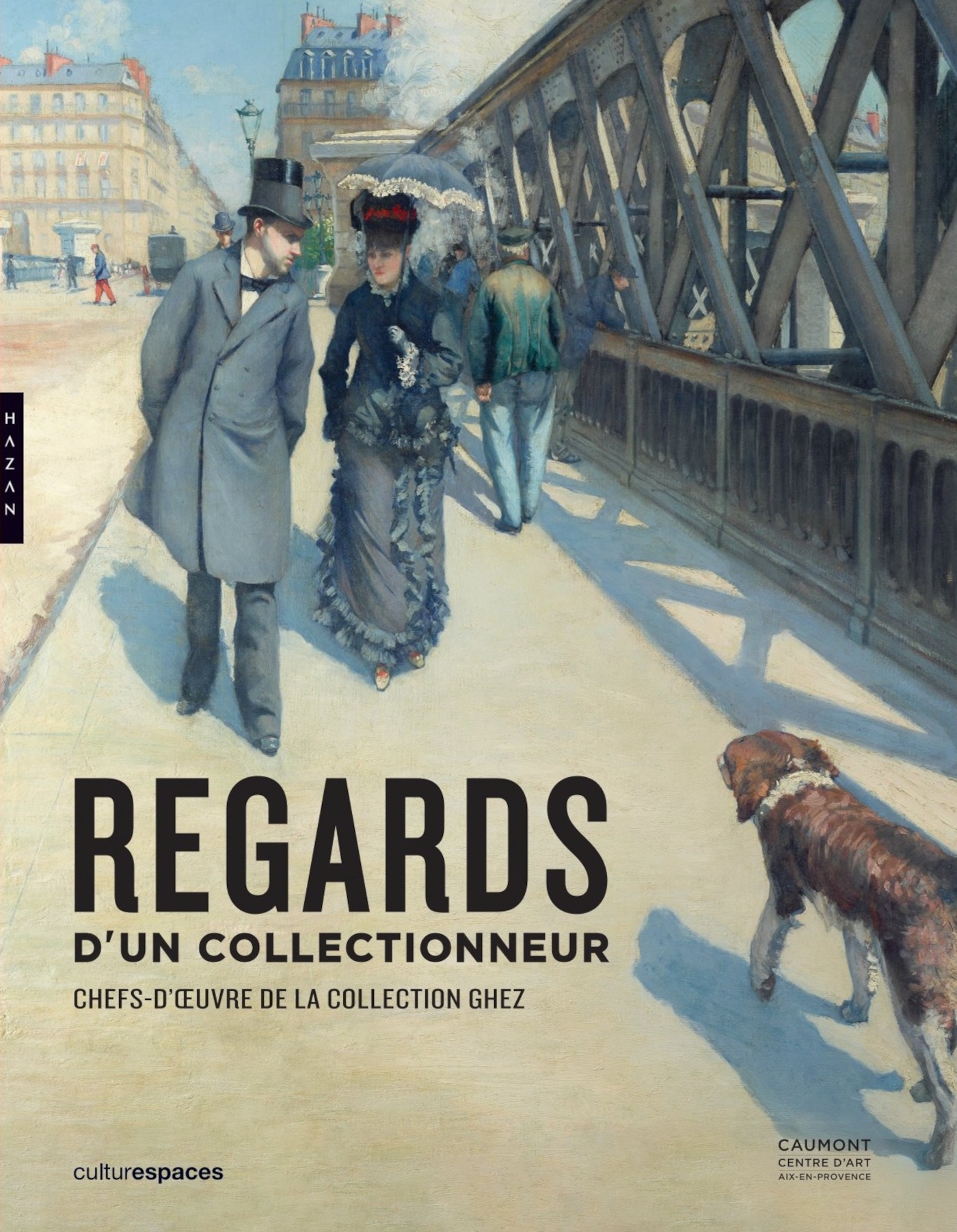 REGARDS D'UN COLLECTIONNEUR. CHEFS D'OEUVRES DE LA COLLECTION OSCAR GHEZ