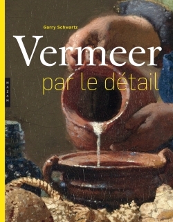 VERMEER PAR LE DETAIL
