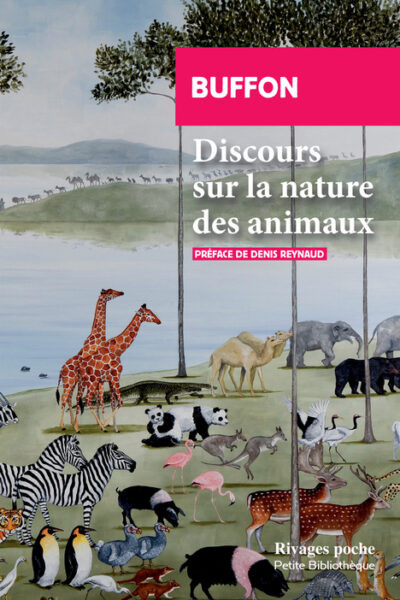 DISCOURS SUR LA NATURE DES ANIMAUX - SUIVI DE: DE LA DESCRIPTION DES ANIMAUX, DE DAUBENTON