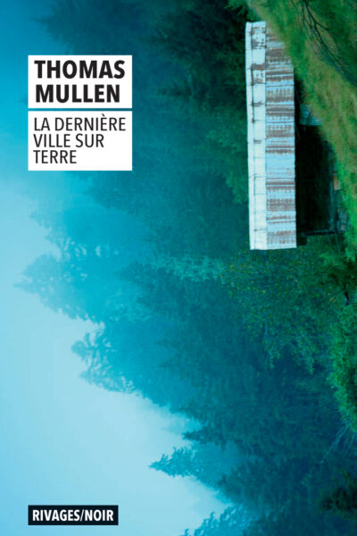 LA DERNIERE VILLE SUR TERRE