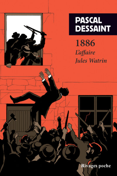 1886 - L'AFFAIRE JULES WATRIN