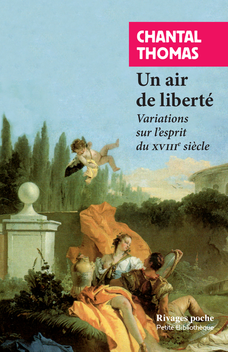 UN AIR DE LIBERTE - VARIATIONS SUR L'ESPRIT DU XVIIIE SIECLE