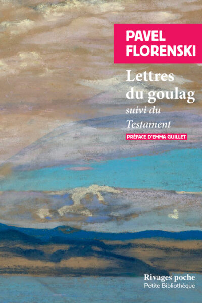 LETTRES DU GOULAG - SUIVI DU: TESTAMENT