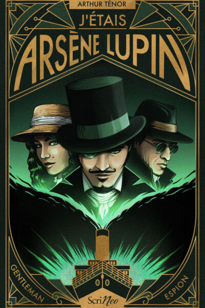J'ETAIS ARSENE LUPIN - GENTLEMAN ESPION