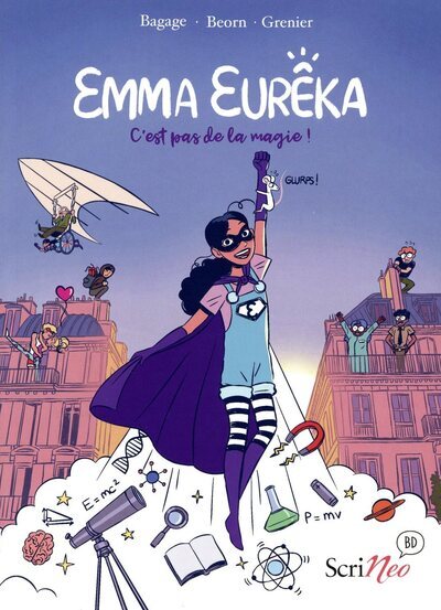 JEUNESSE 8 12 ANS - EMMA EUREKA - C'EST PAS DE LA MAGIE, C'EST DE LA SCIENCE !