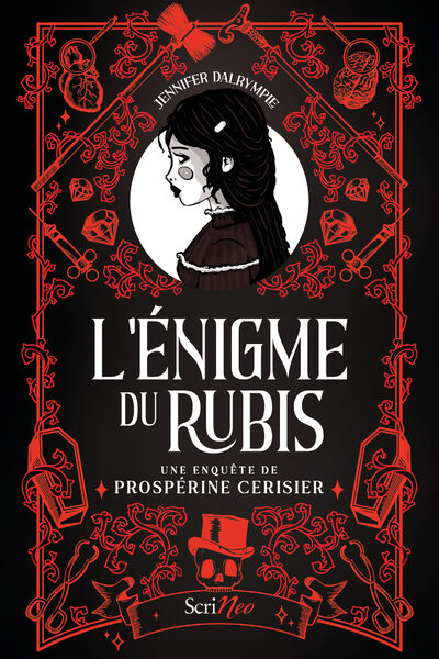 L'ENIGME DU RUBIS - UNE ENQUÊTE DE PROSPERINE CERISIER
