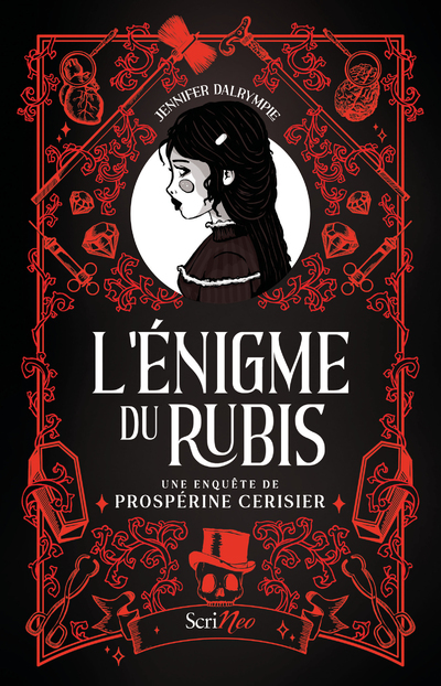 L'ENIGME DU RUBIS - UNE ENQUÊTE DE PROSPERINE CERISIER