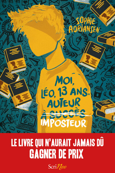 MOI, LEO, 13 ANS, AUTEUR IMPOSTEUR