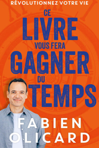 CE LIVRE VOUS FERA GAGNER DU TEMPS