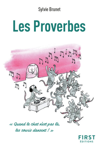 LE PETIT LIVRE DES PROVERBES, 2E ED.