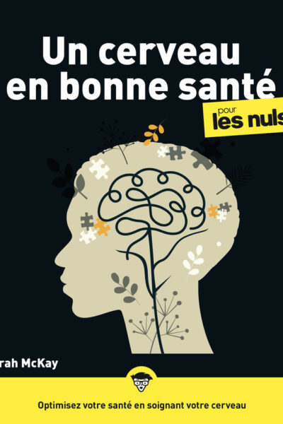 UN CERVEAU EN BONNE SANTE POUR LES NULS