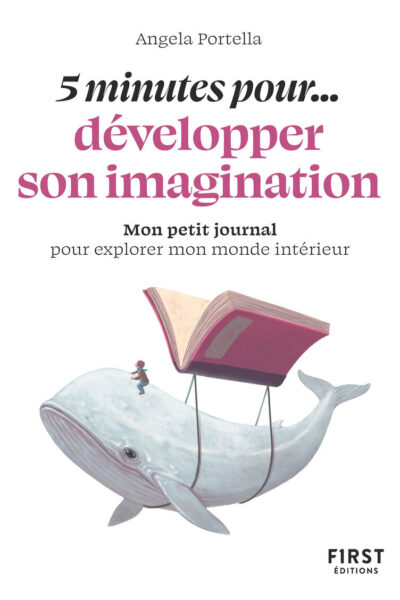 PETIT LIVRE - 5 MINUTES... POUR DEVELOPPER SON IMAGINATION