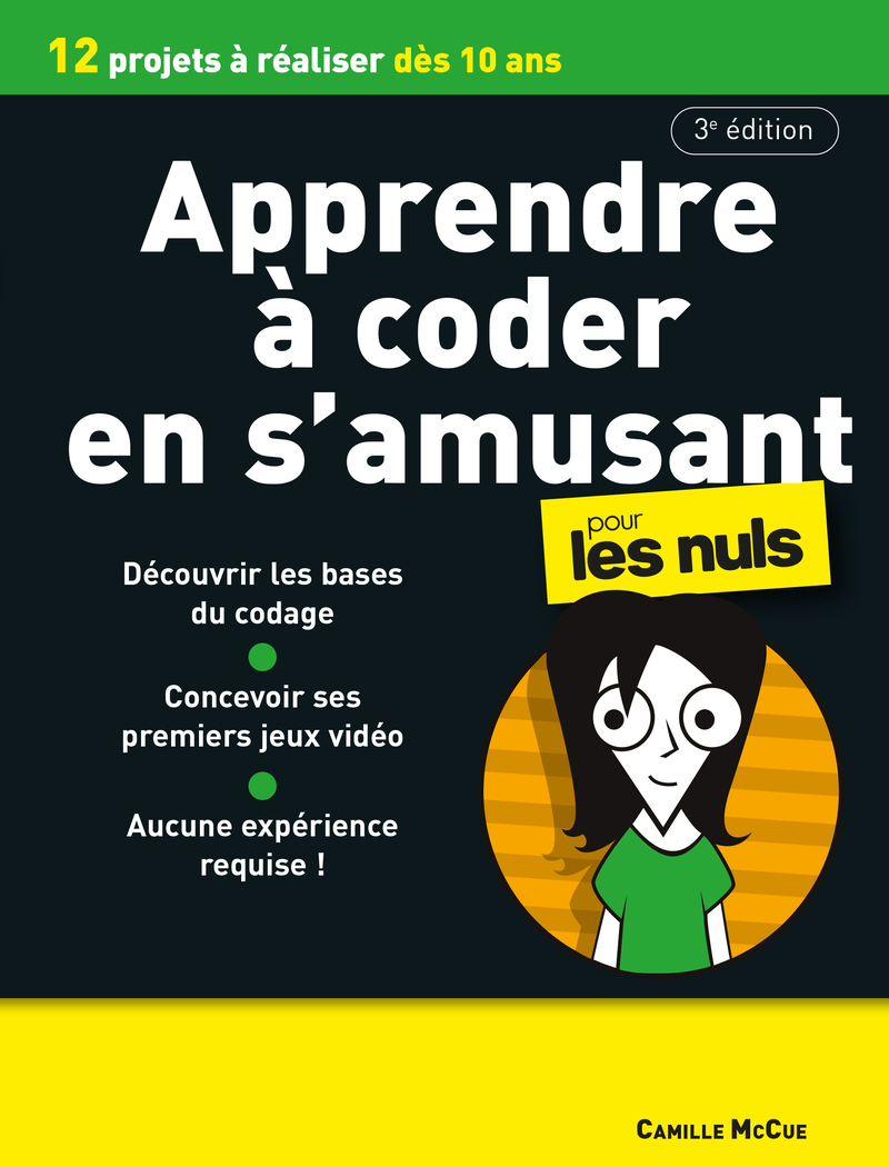 APPRENDRE A CODER EN S'AMUSANT - 3E EDITION