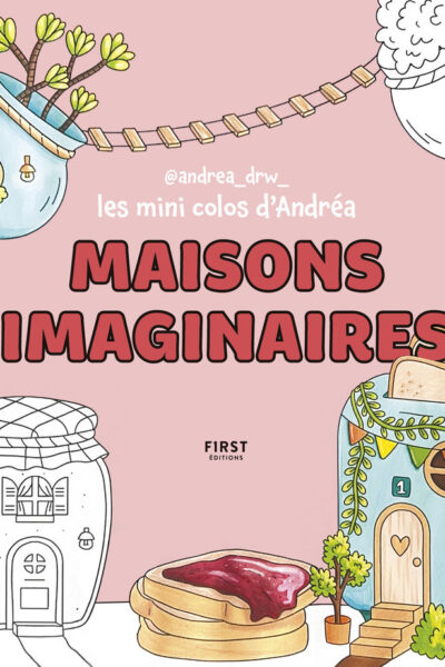 LES MINI COLOS D'ANDREA - MAISONS IMAGINAIRES