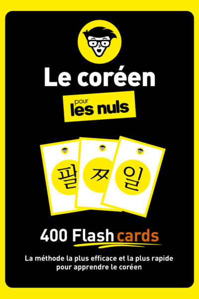 400 FLASHCARDS LE COREEN POUR LES NULS