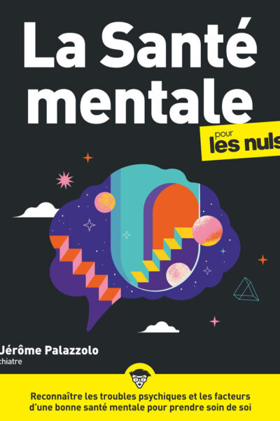 LA SANTE MENTALE POUR LES NULS