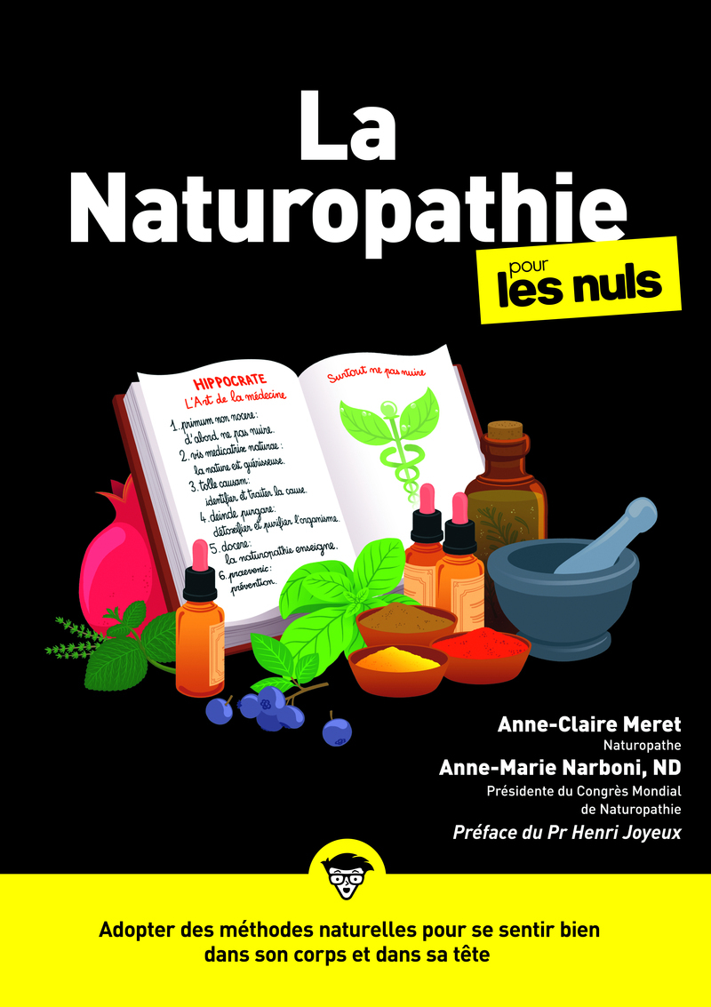 LA NATUROPATHIE POUR LES NULS GF 3ED