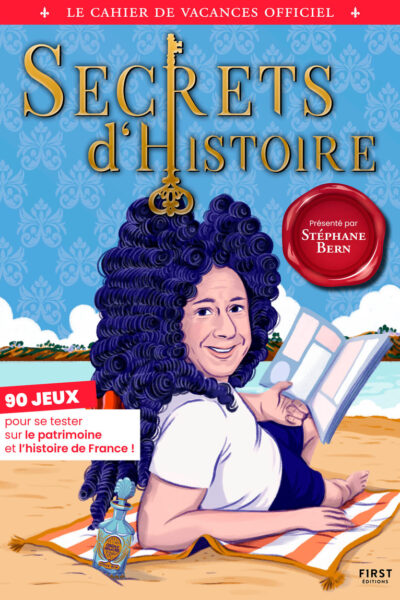 LE CAHIER DE VACANCES SECRETS D'HISTOIRE 2026