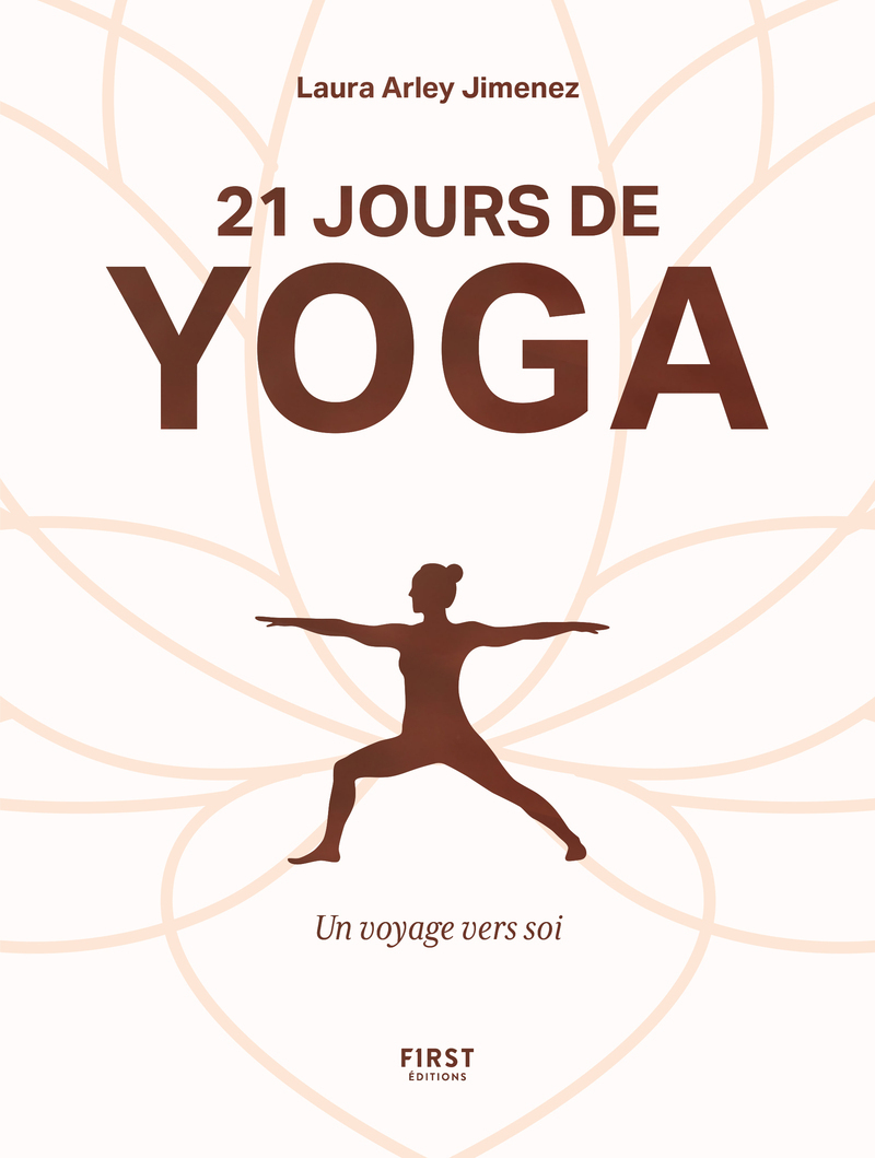 21 JOURS DE YOGA - UN VOYAGE VERS SOI