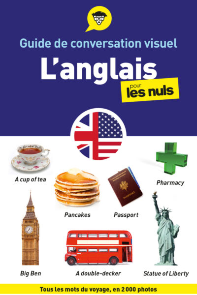 L'ANGLAIS POUR LES NULS - GUIDE DE CONVERSATION VISUEL