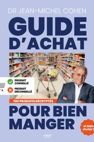 LE GUIDE D'ACHAT POUR BIEN MANGER, ED. 2025