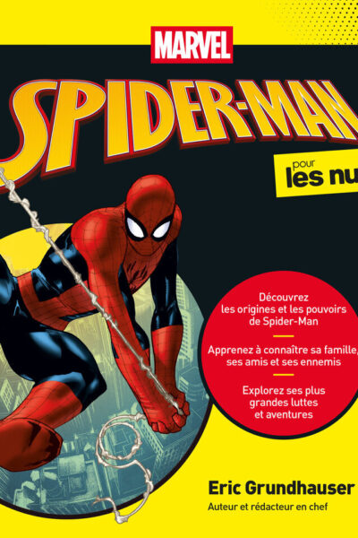 SPIDER-MAN POUR LES NULS