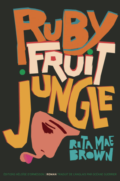 RUBYFRUIT JUNGLE