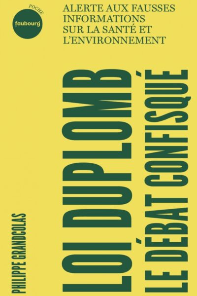 LOI DUPLOMB, LE DEBAT CONFISQUE