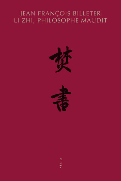 LI ZHI, PHILOSOPHE MAUDIT (1527-1602)