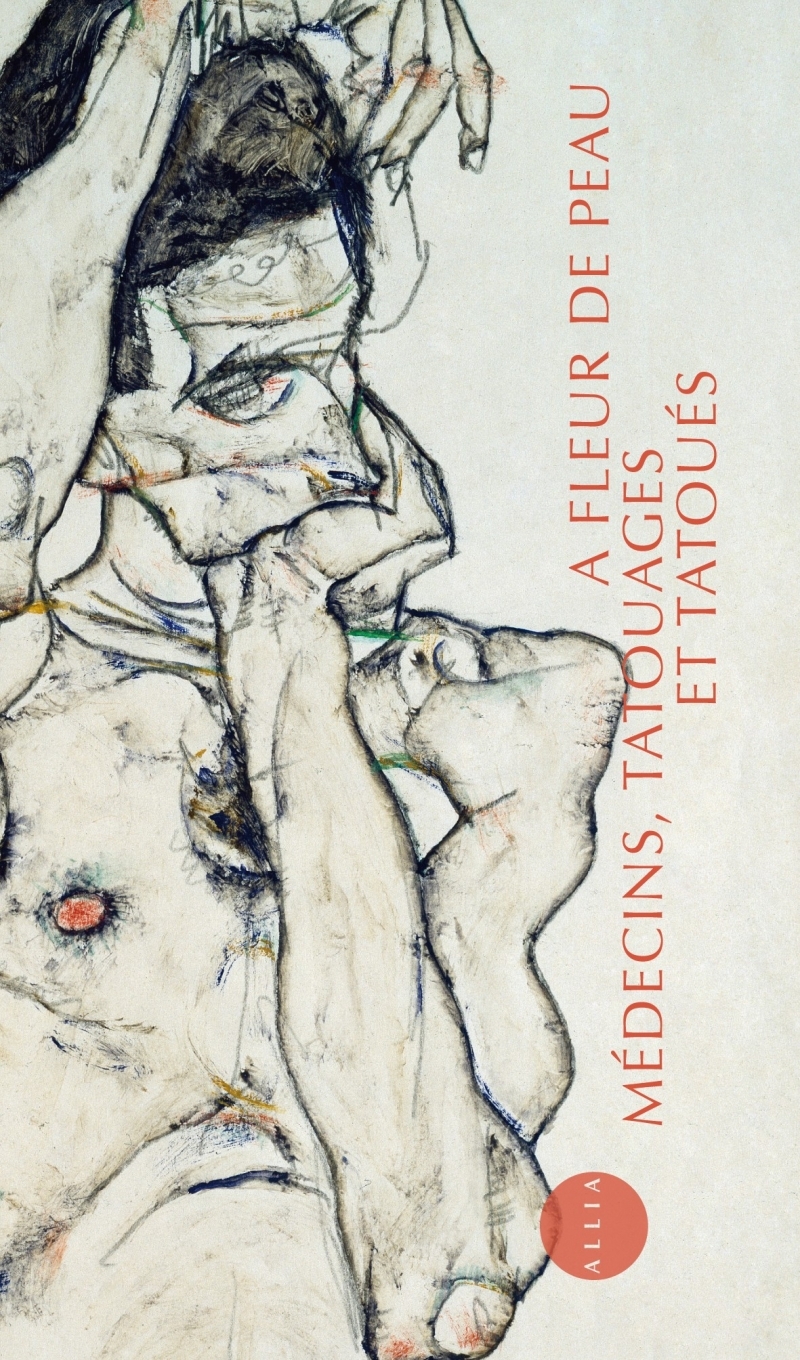 À FLEUR DE PEAU - MEDECINS, TATOUAGES ET TATOUES