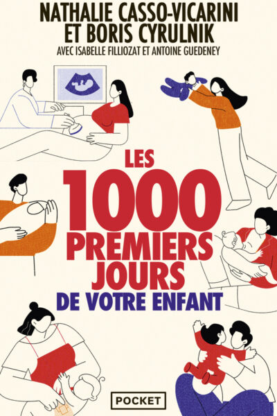 LES 1000 PREMIERS JOURS DE VOTRE ENFANT