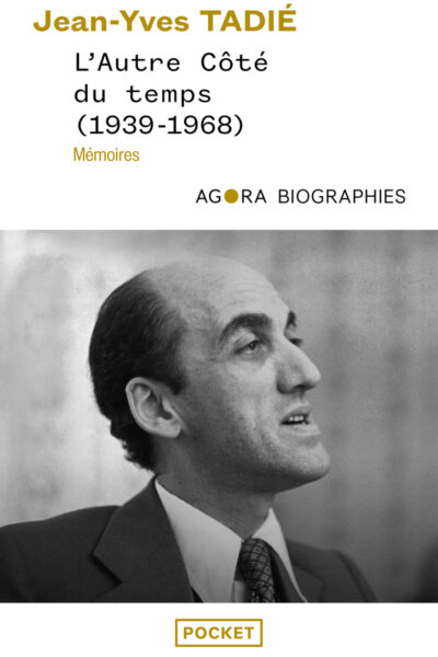 DE L'AUTRE CÔTE DU TEMPS (1939-1968) - MEMOIRES