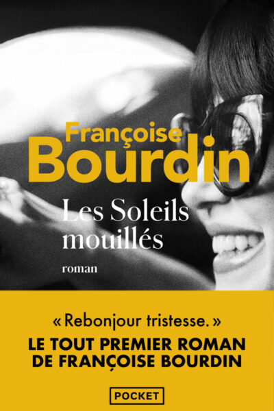 LES SOLEILS MOUILLES