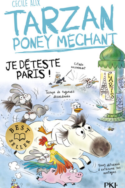 TARZAN PONEY MECHANT T03 JE DETESTE PARIS