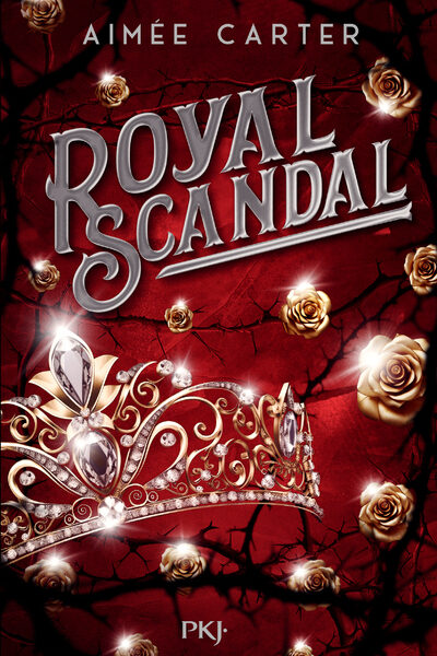 ROYAL BLOOD - ROYAL SCANDAL - TOME 2 - VOL02