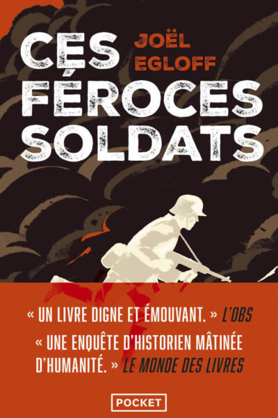 CES FEROCES SOLDATS