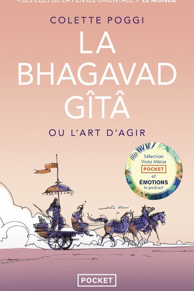 LA BHAGAVAD GITA OU L'ART D'AGIR