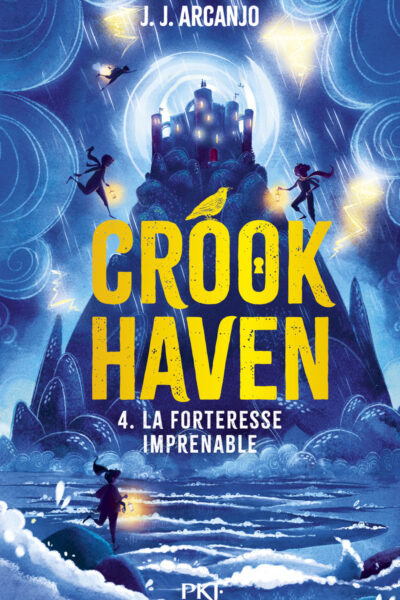 LA FORTERESSE IMPRENABLE - CROOKHAVEN TOME 4