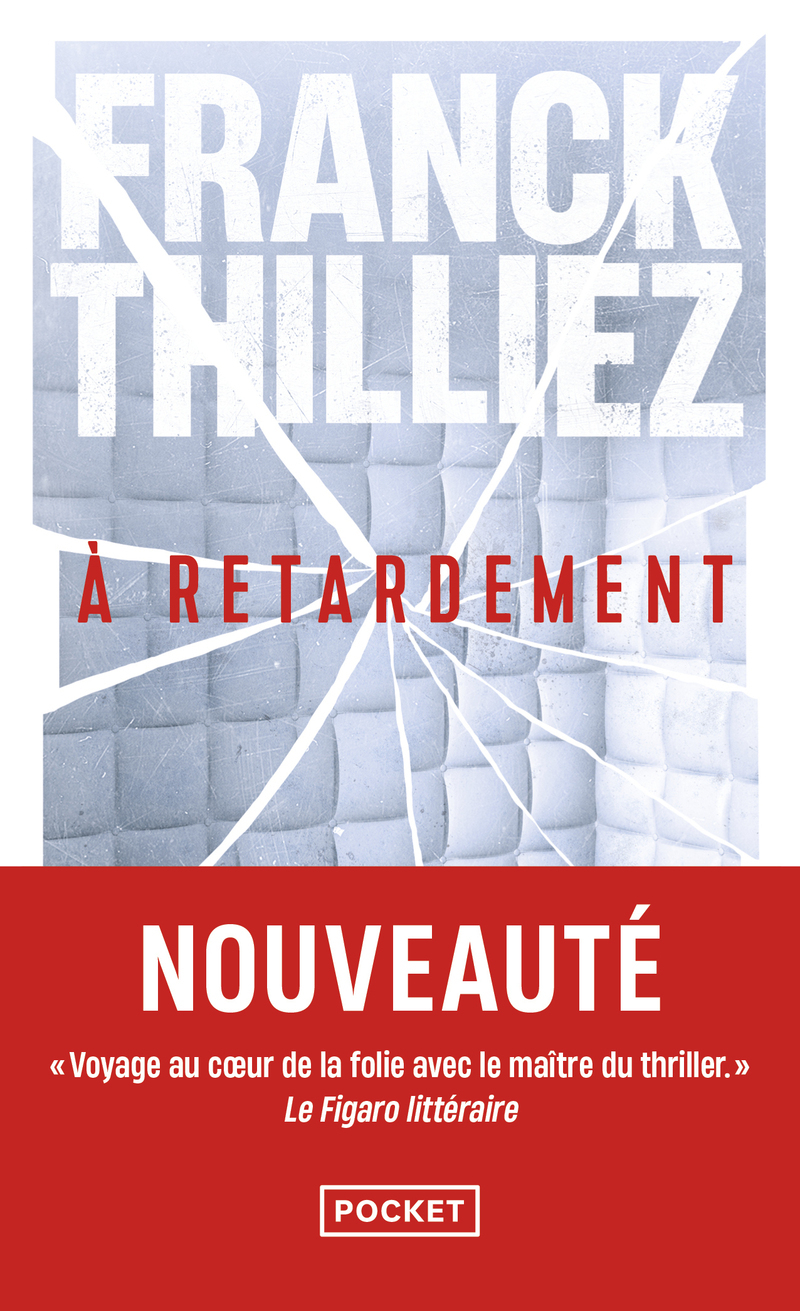 À RETARDEMENT