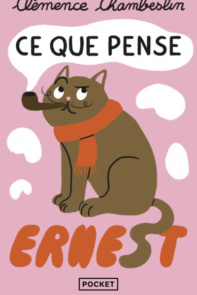 CE QUE PENSE ERNEST